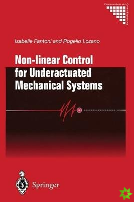 Non-linear Control for Underactuated Mechanical Systems