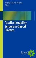 Patellar Instability Surgery in Clinical Practice