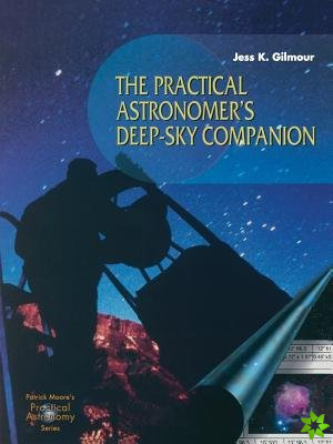 Practical Astronomer's Deep-sky Companion