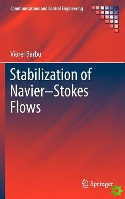 Stabilization of Navier-Stokes Flows