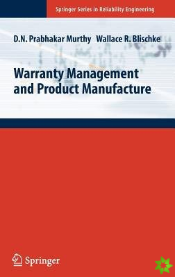 Warranty Management and Product Manufacture