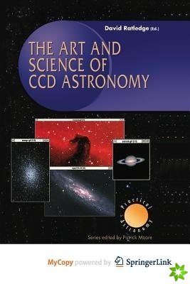 Art and Science of CCD Astronomy