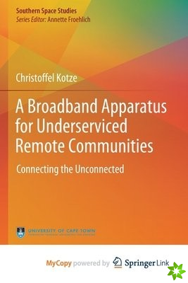 Broadband Apparatus for Underserviced Remote Communities