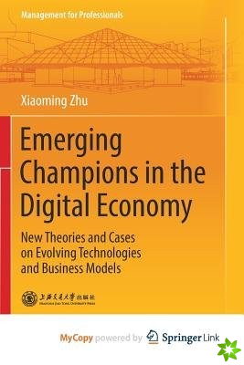 Emerging Champions in the Digital Economy