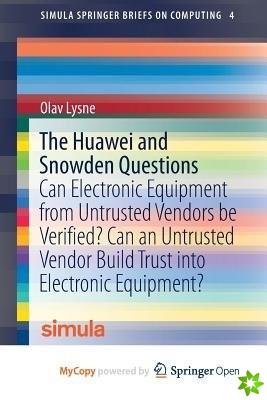 Huawei and Snowden Questions