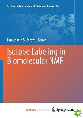 Isotope labeling in Biomolecular NMR