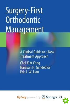 Surgery-First Orthodontic Management