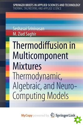 Thermodiffusion in Multicomponent Mixtures