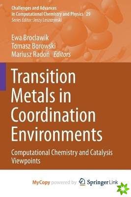 Transition Metals in Coordination Environments
