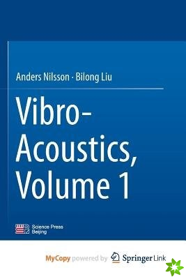 Vibro-Acoustics, Volume 1