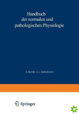 Handbuch der normalen und pathologischen Physiologie