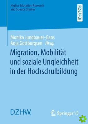 Migration, Mobilitat und soziale Ungleichheit in der Hochschulbildung
