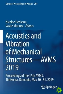 Acoustics and Vibration of Mechanical StructuresAVMS 2019