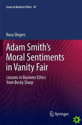 Adam Smith's Moral Sentiments in Vanity Fair