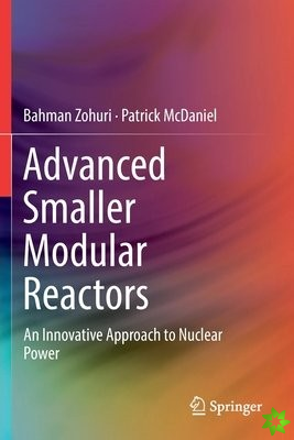 Advanced Smaller Modular Reactors