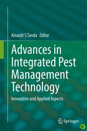 Advances in Integrated Pest Management Technology