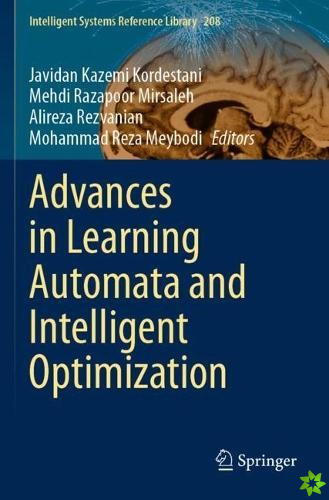 Advances in Learning Automata and Intelligent Optimization