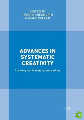 Advances in Systematic Creativity