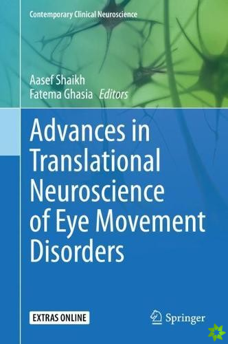 Advances in Translational Neuroscience of Eye Movement Disorders