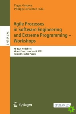 Agile Processes in Software Engineering and Extreme Programming  Workshops