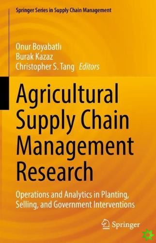 Agricultural Supply Chain Management Research