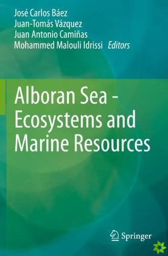 Alboran Sea - Ecosystems and Marine Resources