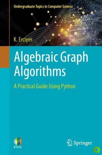 Algebraic Graph Algorithms