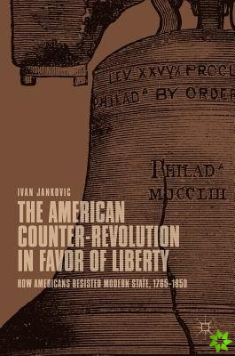 American Counter-Revolution in Favor of Liberty