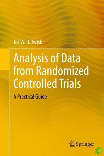 Analysis of Data from Randomized Controlled Trials