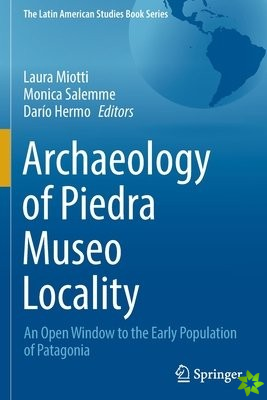 Archaeology of Piedra Museo Locality