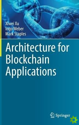 Architecture for Blockchain Applications