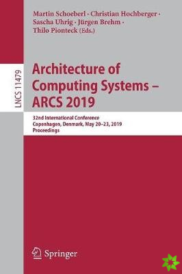 Architecture of Computing Systems  ARCS 2019