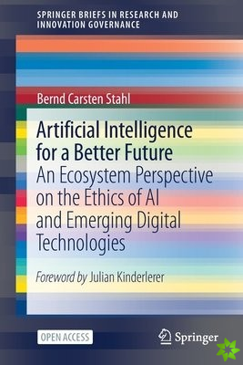 Artificial Intelligence for a Better Future