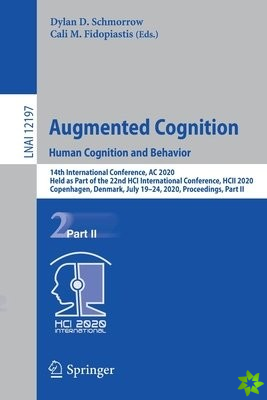 Augmented Cognition. Human Cognition and Behavior