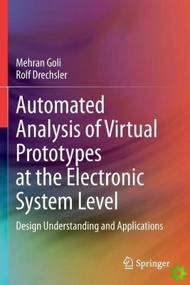 Automated Analysis of Virtual Prototypes at the Electronic System Level