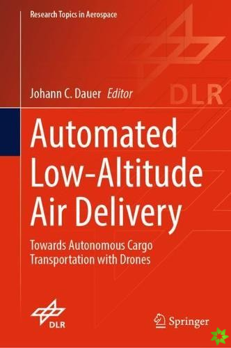 Automated Low-Altitude Air Delivery