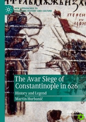 Avar Siege of Constantinople in 626
