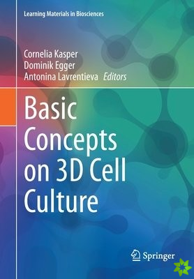 Basic Concepts on 3D Cell Culture