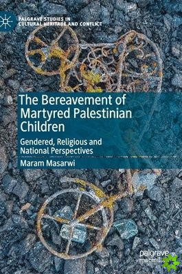Bereavement of Martyred Palestinian Children