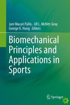 Biomechanical Principles and Applications in Sports