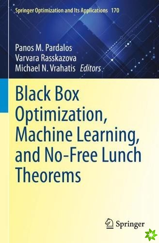Black Box Optimization, Machine Learning, and No-Free Lunch Theorems