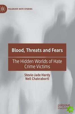 Blood, Threats and Fears
