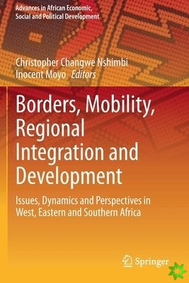 Borders, Mobility, Regional Integration and Development