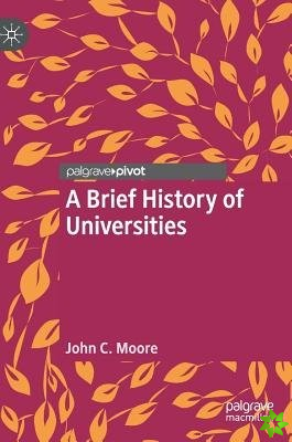 Brief History of Universities