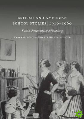British and American School Stories, 19101960