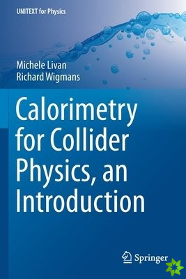 Calorimetry for Collider Physics, an Introduction