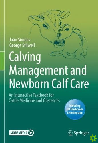 Calving Management and Newborn Calf Care