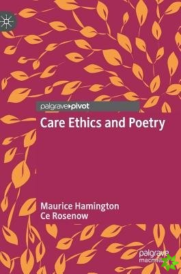 Care Ethics and Poetry