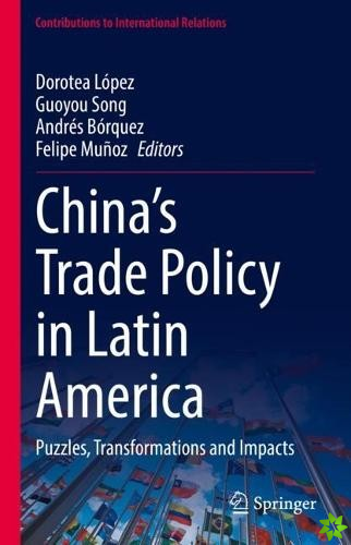 Chinas Trade Policy in Latin America