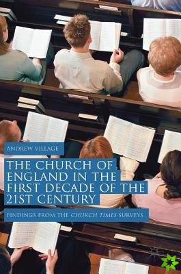 Church of England in the First Decade of the 21st Century